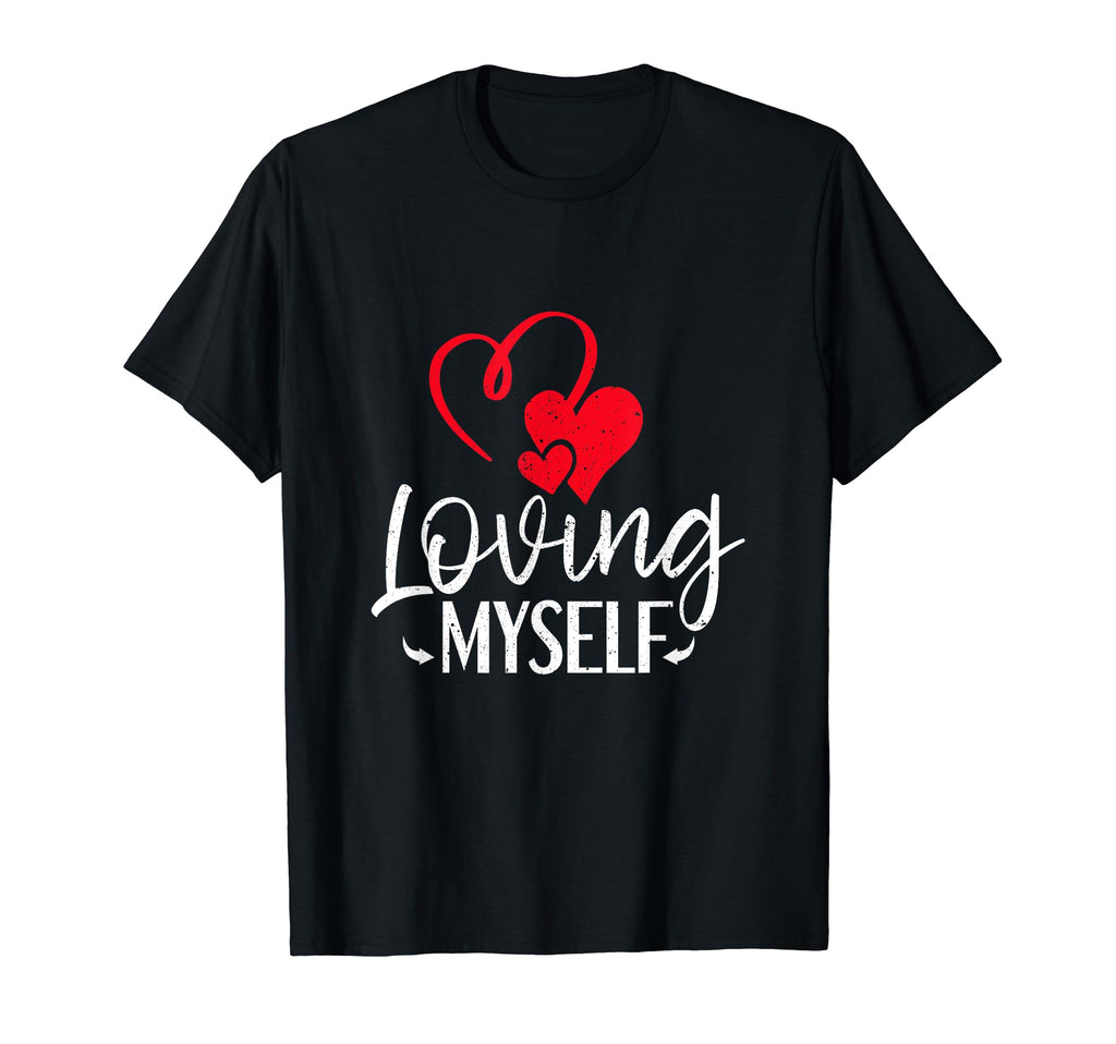 Positivity Self Confidence Self Care T-Shirt - Trendy Graphic Unisex - T-Shirt, Sweatshirt, Hoodie
