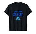Dap Handshake You Are Not Alone Mens T-Shirt - Novelty Apparel Men Women - T-Shirt, Sweatshirt, Hoodie