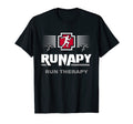 Runaphy Run Therapy Runners Running As T-Shirt - Streetwear Style Unisex - T-Shirt, Sweatshirt, Hoodie