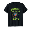 Putting Par Party Neon Green T-Shirt - Casual Everyday Wear for Adults - T-Shirt, Sweatshirt, Hoodie