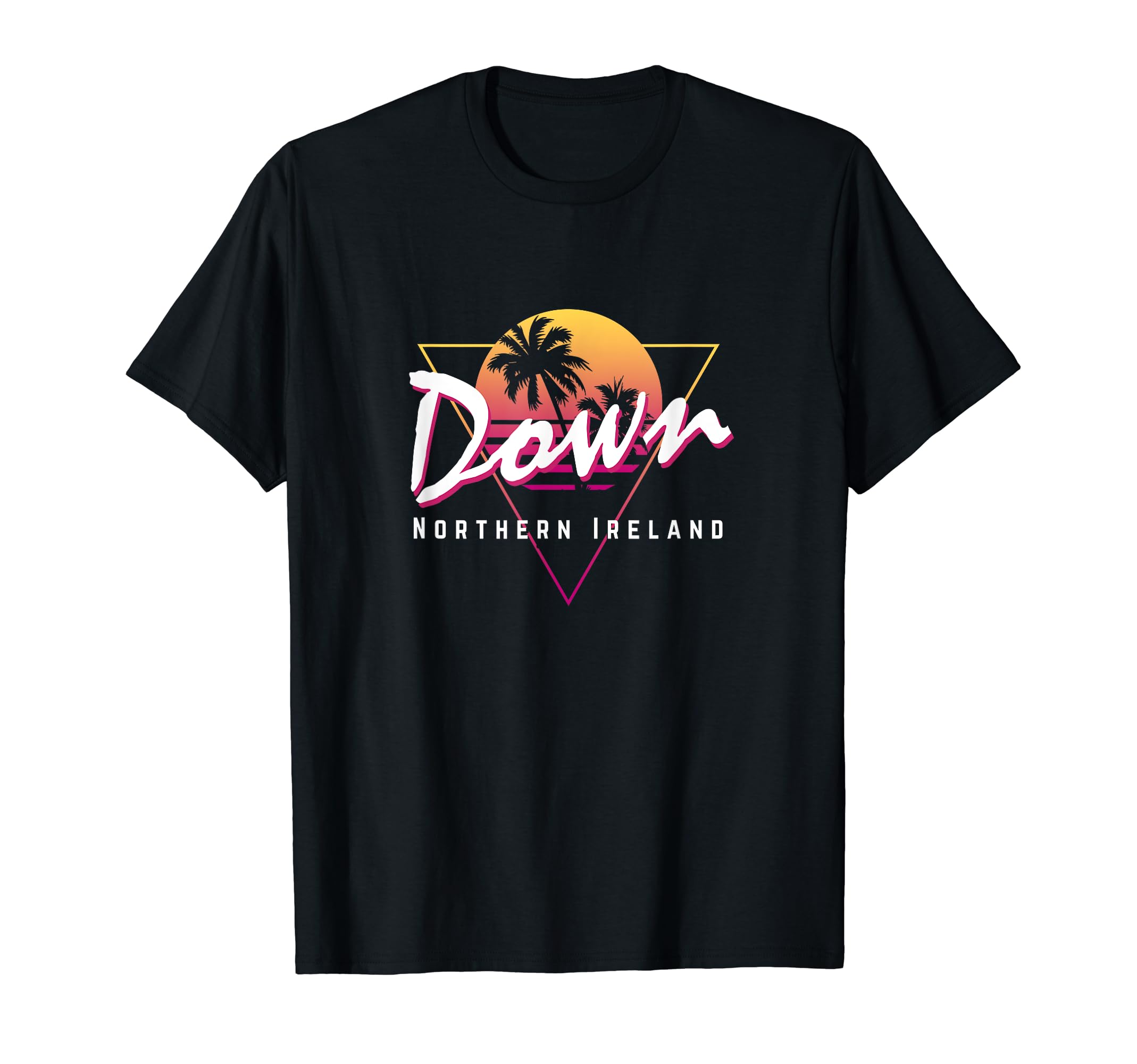 Down Northern Ireland 80S Funny Sunset T-Shirt - Novelty Apparel for Adults - T-Shirt, Sweatshirt, Hoodie