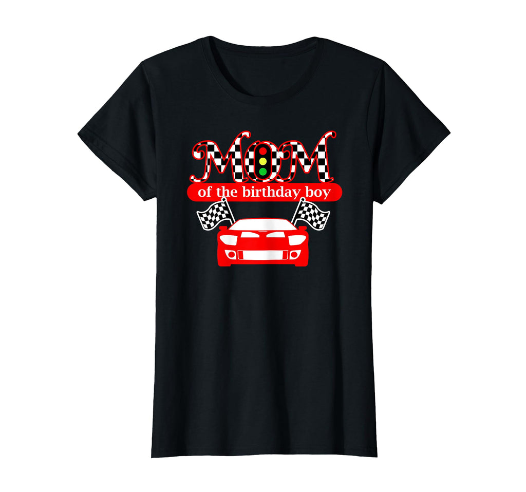 Mom Birthday Race Car Mommy T-Shirt - Fun Novelty Design Unisex - T-Shirt, Sweatshirt, Hoodie
