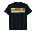Martinsburg Wv West Virginia Funny T-Shirt - Fun Novelty Design Men Women - T-Shirt, Sweatshirt, Hoodie
