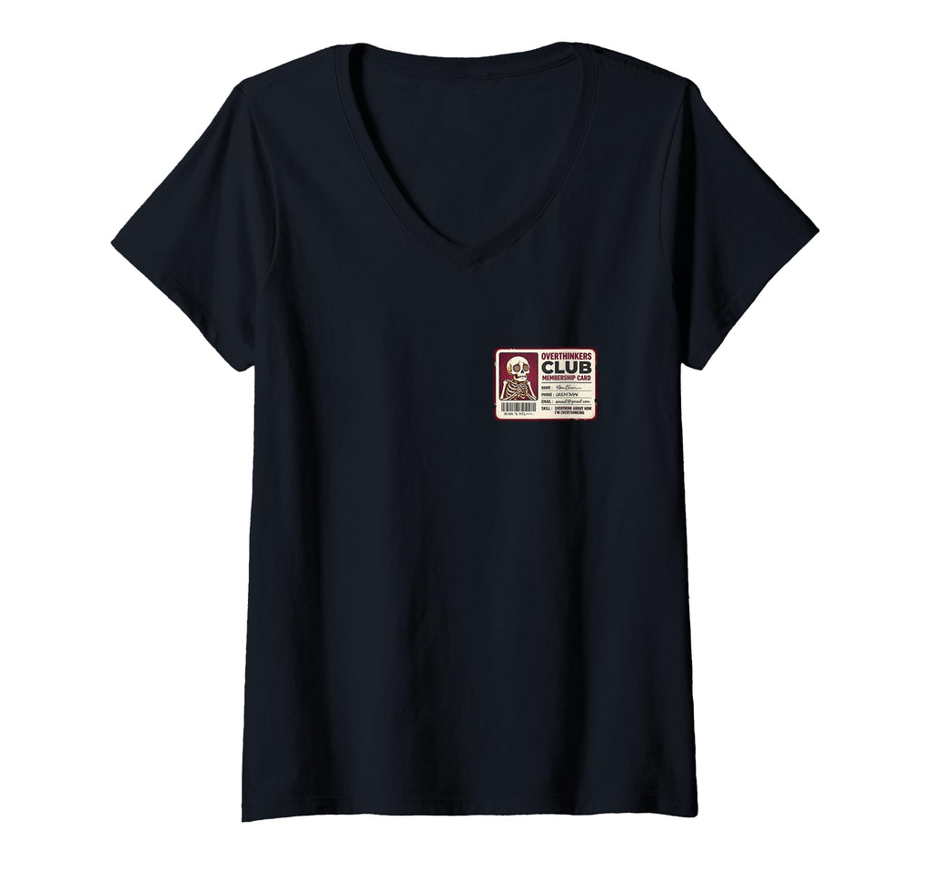 Womens Overthinkers Club Membership Card T-Shirt - Minimalist Print Unisex - T-Shirt, Sweatshirt, Hoodie