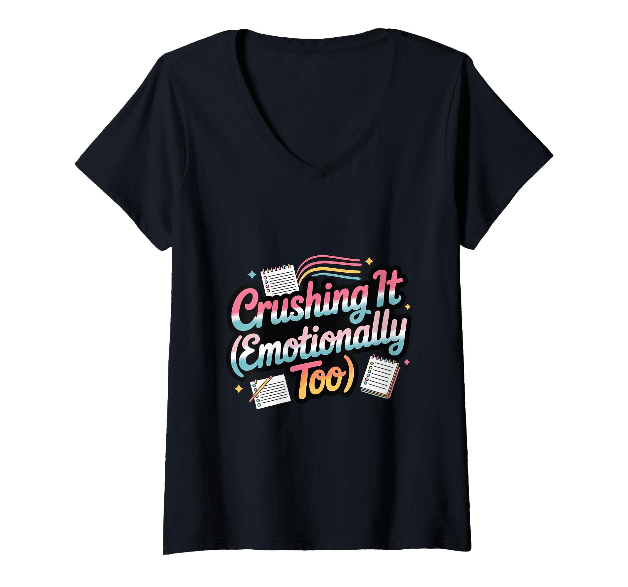 Womens Crushing It Emotionally Too T-Shirt - Custom Art Print Men Women - T-Shirt, Sweatshirt, Hoodie