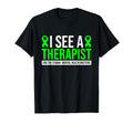 I See Therapist End Stigma Mental Health T-Shirt - Trendy Graphic Unisex - T-Shirt, Sweatshirt, Hoodie