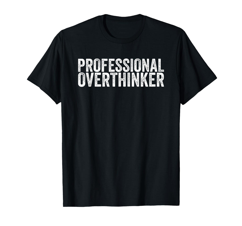 Professional Rethinker T-Shirt - Casual Everyday Wear for Adults - T-Shirt, Sweatshirt, Hoodie
