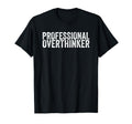 Professional Rethinker T-Shirt - Casual Everyday Wear for Adults - T-Shirt, Sweatshirt, Hoodie