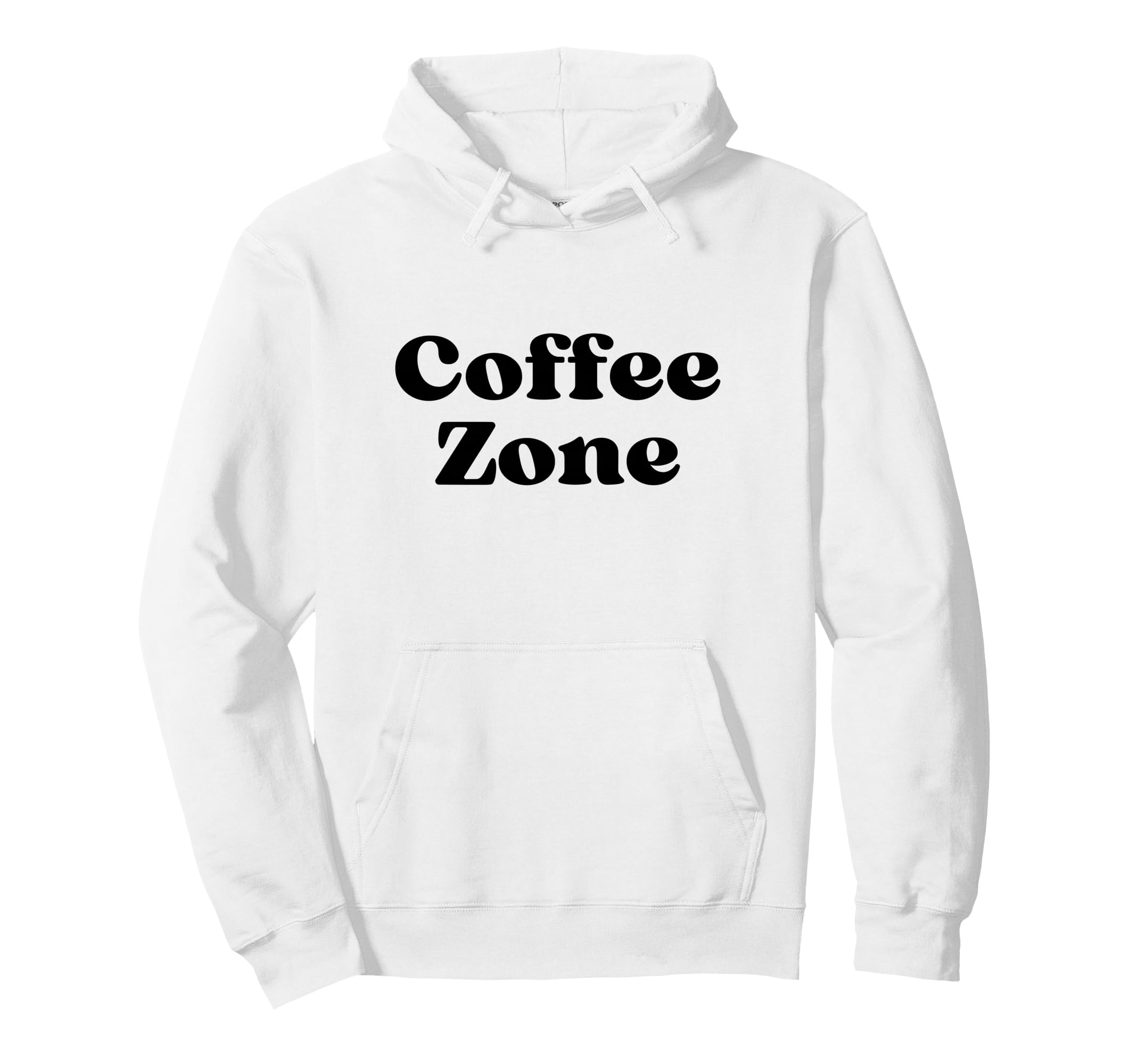 Coffee Zone Bold Black Text Typography Hoodie - Custom Art Print for Adults - T-Shirt, Sweatshirt, Hoodie
