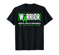 Mental Health Warrior Green Ribbon T-Shirt - Aesthetic Graphic Men Women - T-Shirt, Sweatshirt, Hoodie