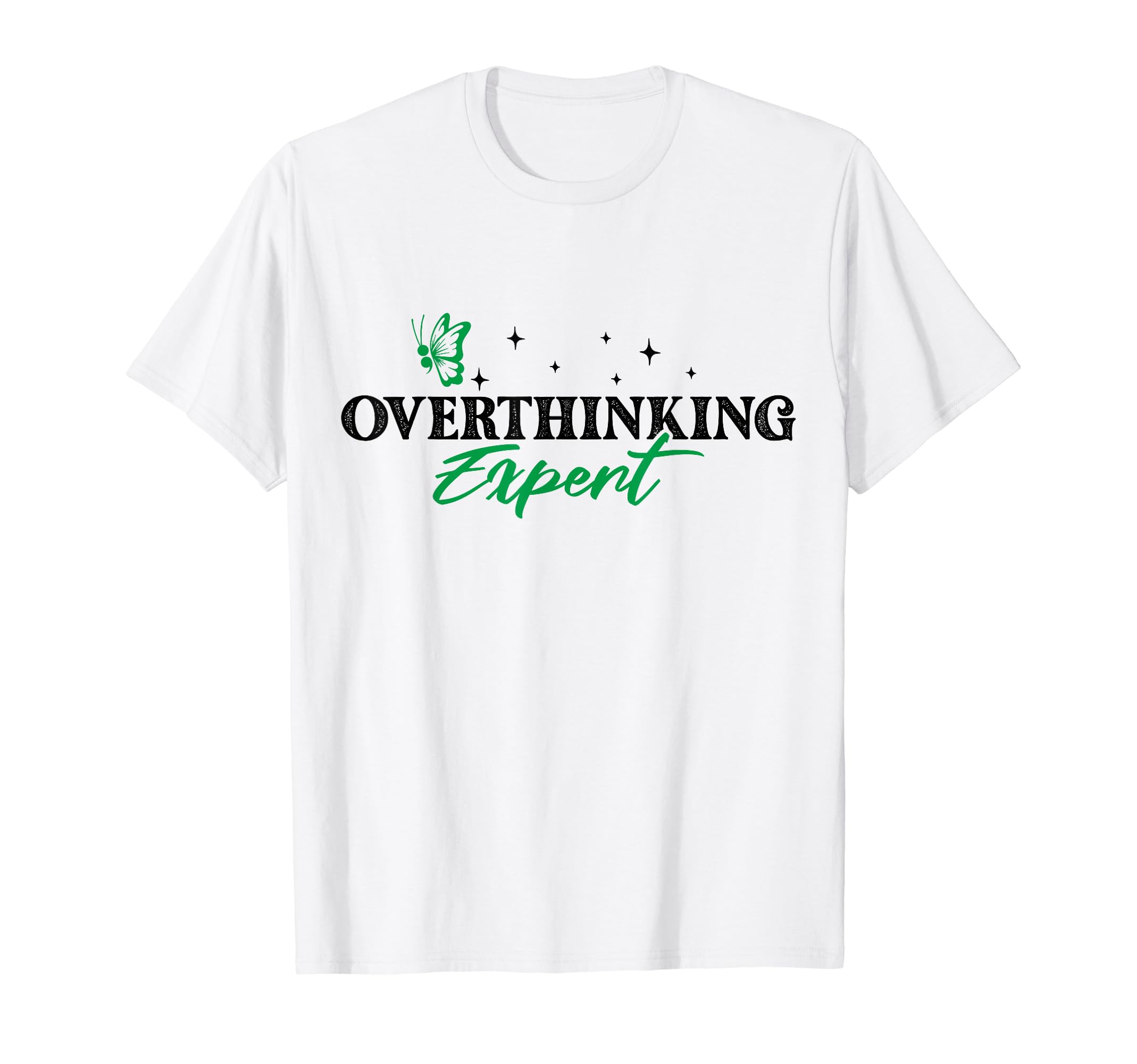 Overthinking Expert Depression Mental T-Shirt - Unique Graphic Men Women - T-Shirt, Sweatshirt, Hoodie