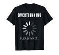 Anxiety Overthinking Awkward Anxious T-Shirt - Trendy Graphic Men Women - T-Shirt, Sweatshirt, Hoodie