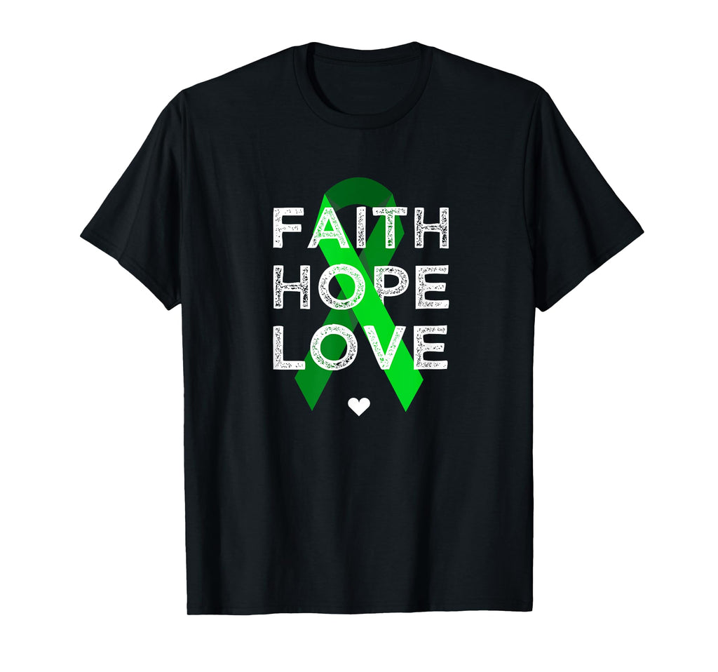 Faith Hope Love Green Ribbon Support T-Shirt - Minimalist Print Men Women - T-Shirt, Sweatshirt, Hoodie