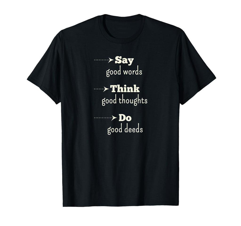 Inspirational Sayings Positive T-Shirt - Fun Novelty Design Men Women - T-Shirt, Sweatshirt, Hoodie