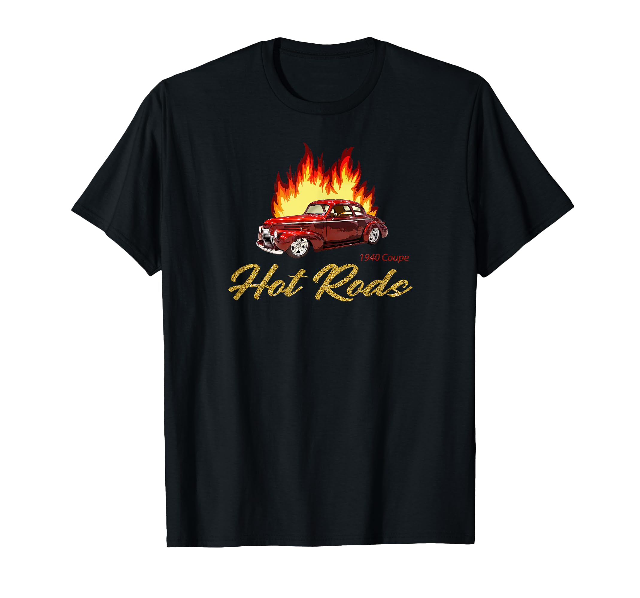 1940 Hot Rod Street Rods American Car T-Shirt - Graphic Print Unisex - T-Shirt, Sweatshirt, Hoodie