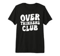 Overthinkers Club Tri Blend T-Shirt - Fun Novelty Design Men Women - T-Shirt, Sweatshirt, Hoodie