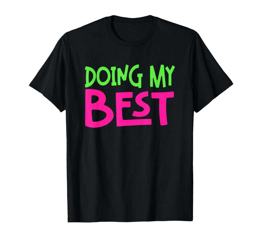 Doing My Best Self Care T-Shirt - Minimalist Print for Adults - T-Shirt, Sweatshirt, Hoodie