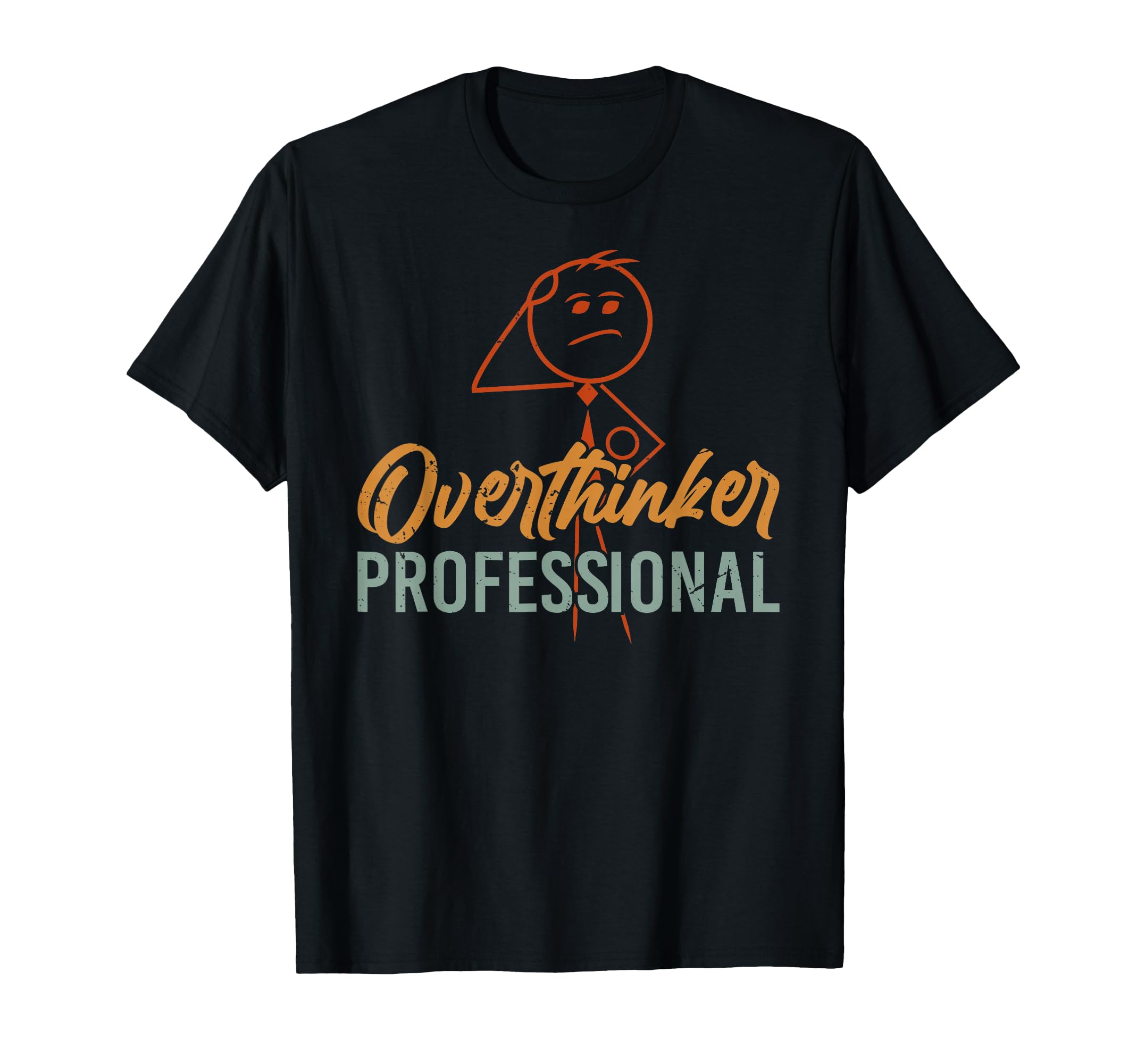 Funny Anxiety Introvert Overthinker T-Shirt - Casual Everyday Wear Unisex - T-Shirt, Sweatshirt, Hoodie