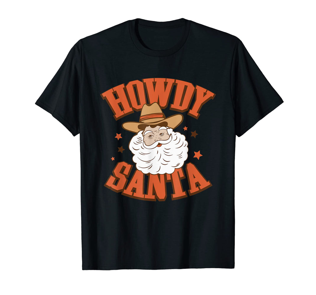 Howdy Santa Cowboy Santa Cowboy Western T-Shirt - Graphic Print Unisex - T-Shirt, Sweatshirt, Hoodie