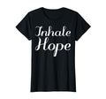 Inhale Hope Mental Health Therapist T-Shirt - Unique Graphic Men Women - T-Shirt, Sweatshirt, Hoodie