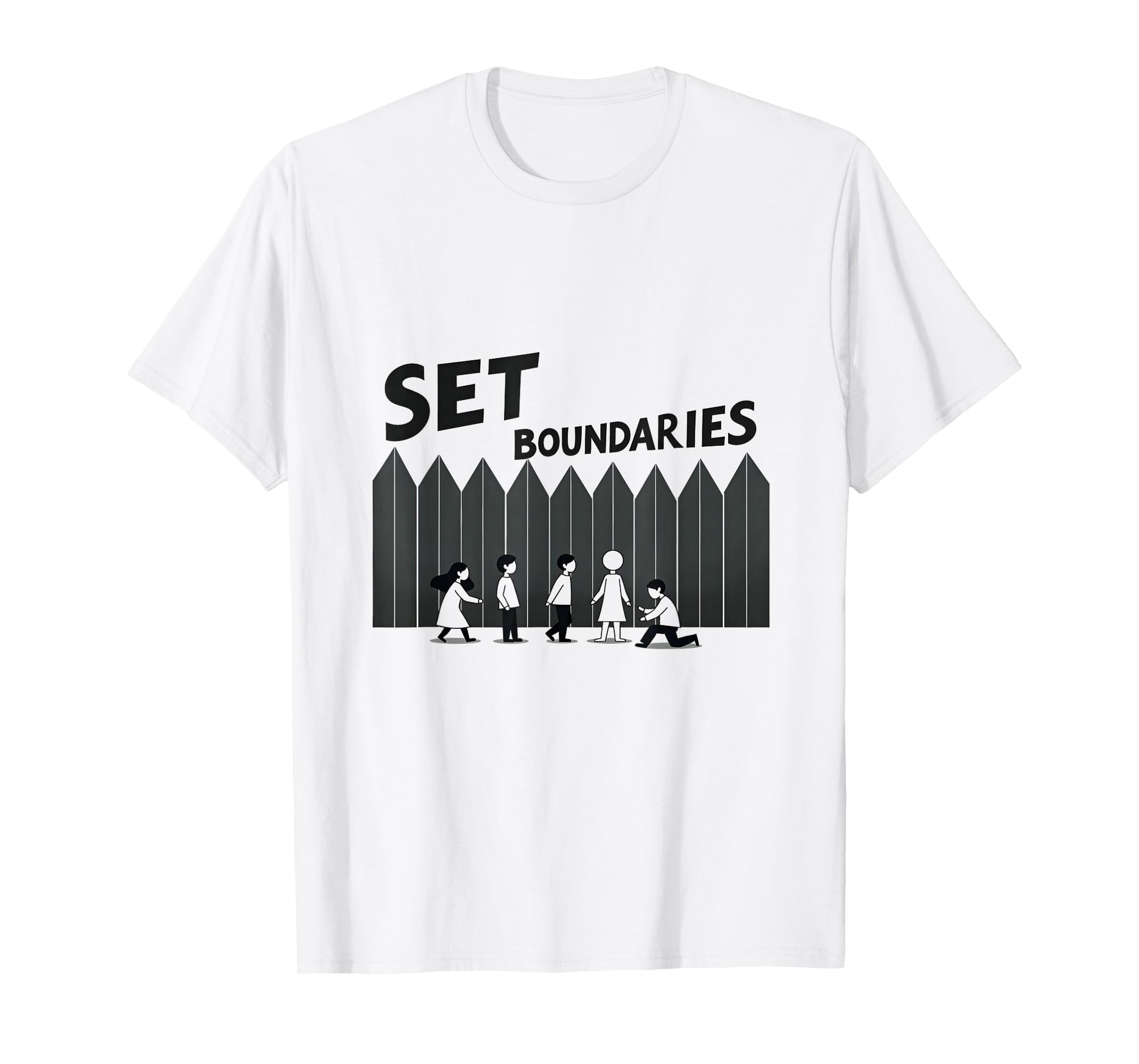 Set Boundaries Empowering Wall T-Shirt - Casual Everyday Wear Men Women - T-Shirt, Sweatshirt, Hoodie