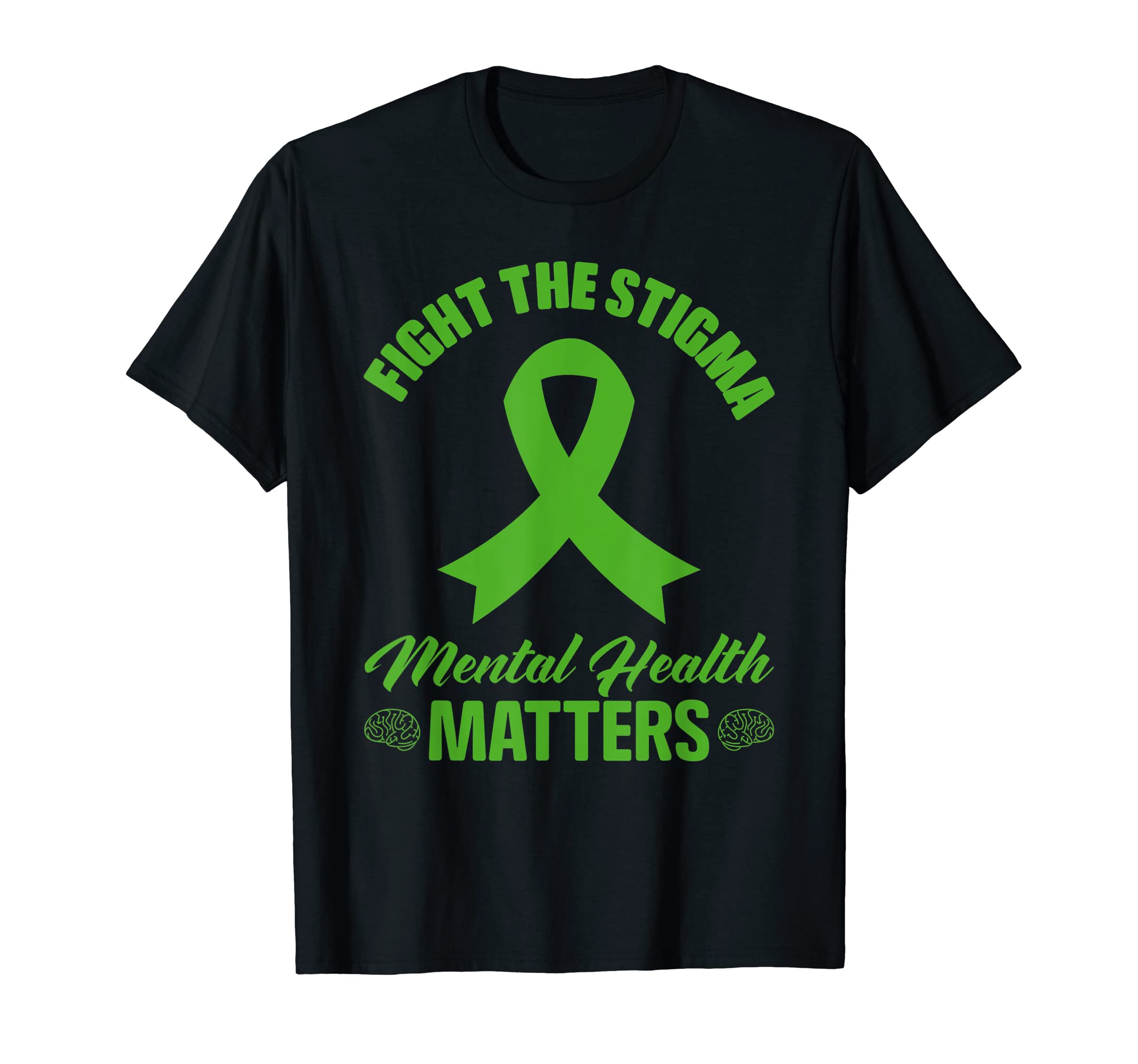 Green Ribbon Fight Stigma Mental T-Shirt - Minimalist Print for Adults - T-Shirt, Sweatshirt, Hoodie