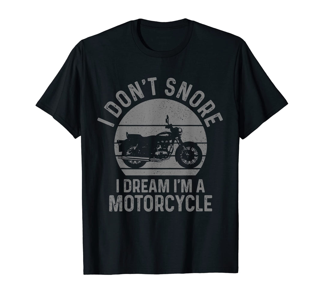 Mens I Dont Snore I Dream Im T-Shirt - Minimalist Print for Adults - T-Shirt, Sweatshirt, Hoodie