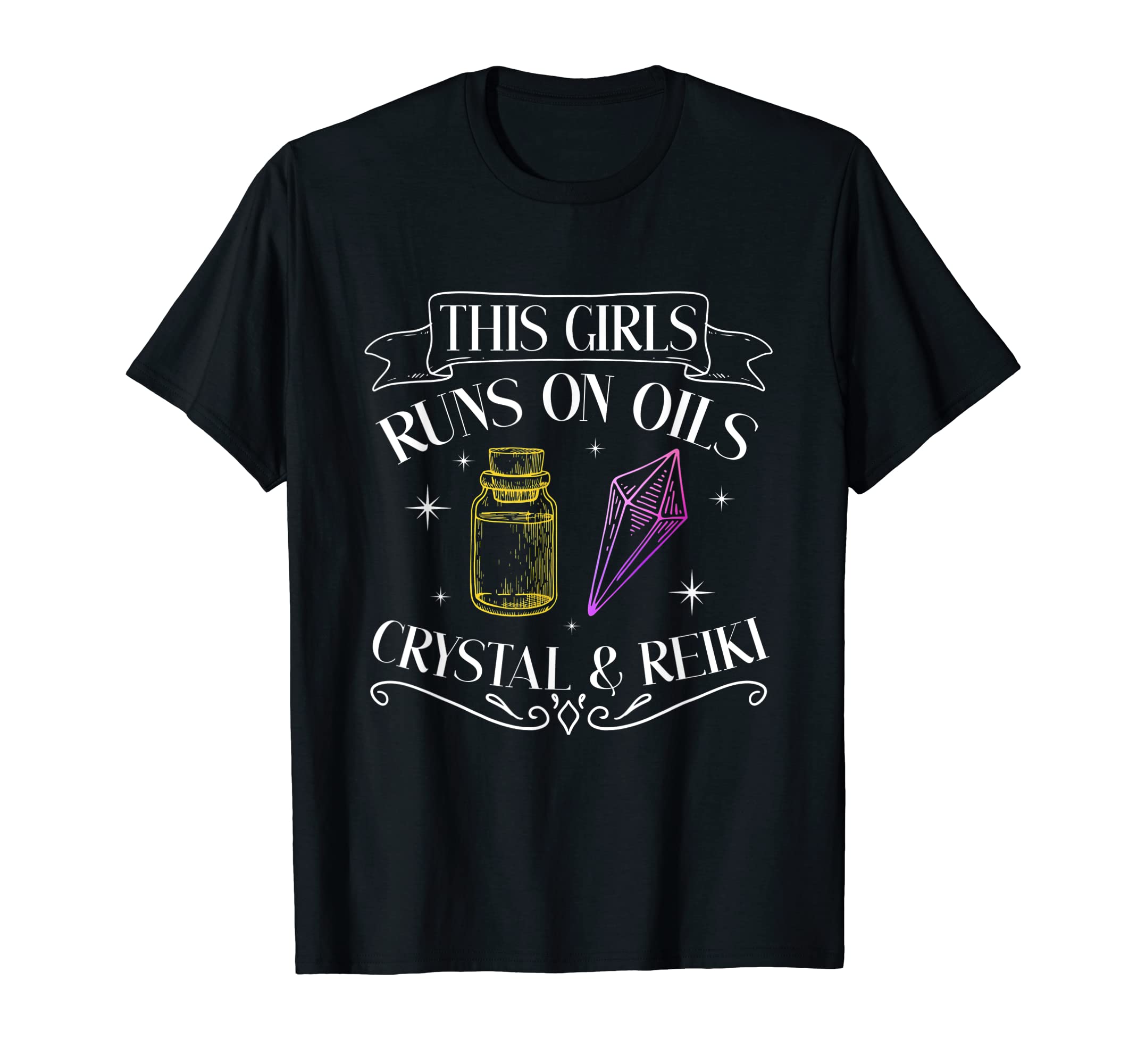This Runs Oils Crystals And Reiki T-Shirt - Fun Novelty Design Men Women - T-Shirt, Sweatshirt, Hoodie
