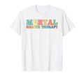 Mental Health Therapy Mental Health T-Shirt - Minimalist Print Unisex - T-Shirt, Sweatshirt, Hoodie
