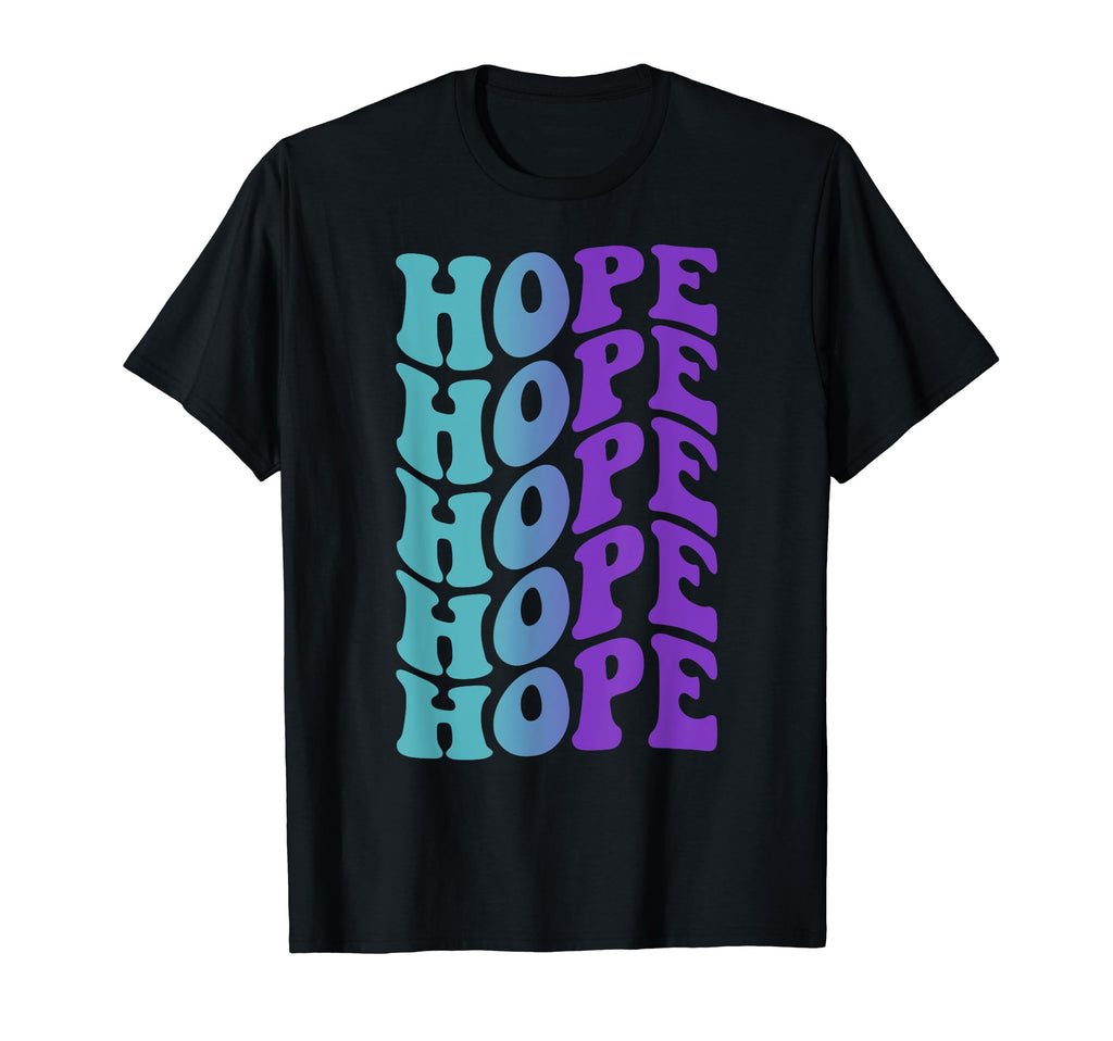 Hope Self Care T-Shirt - Casual Everyday Wear Unisex - T-Shirt, Sweatshirt, Hoodie