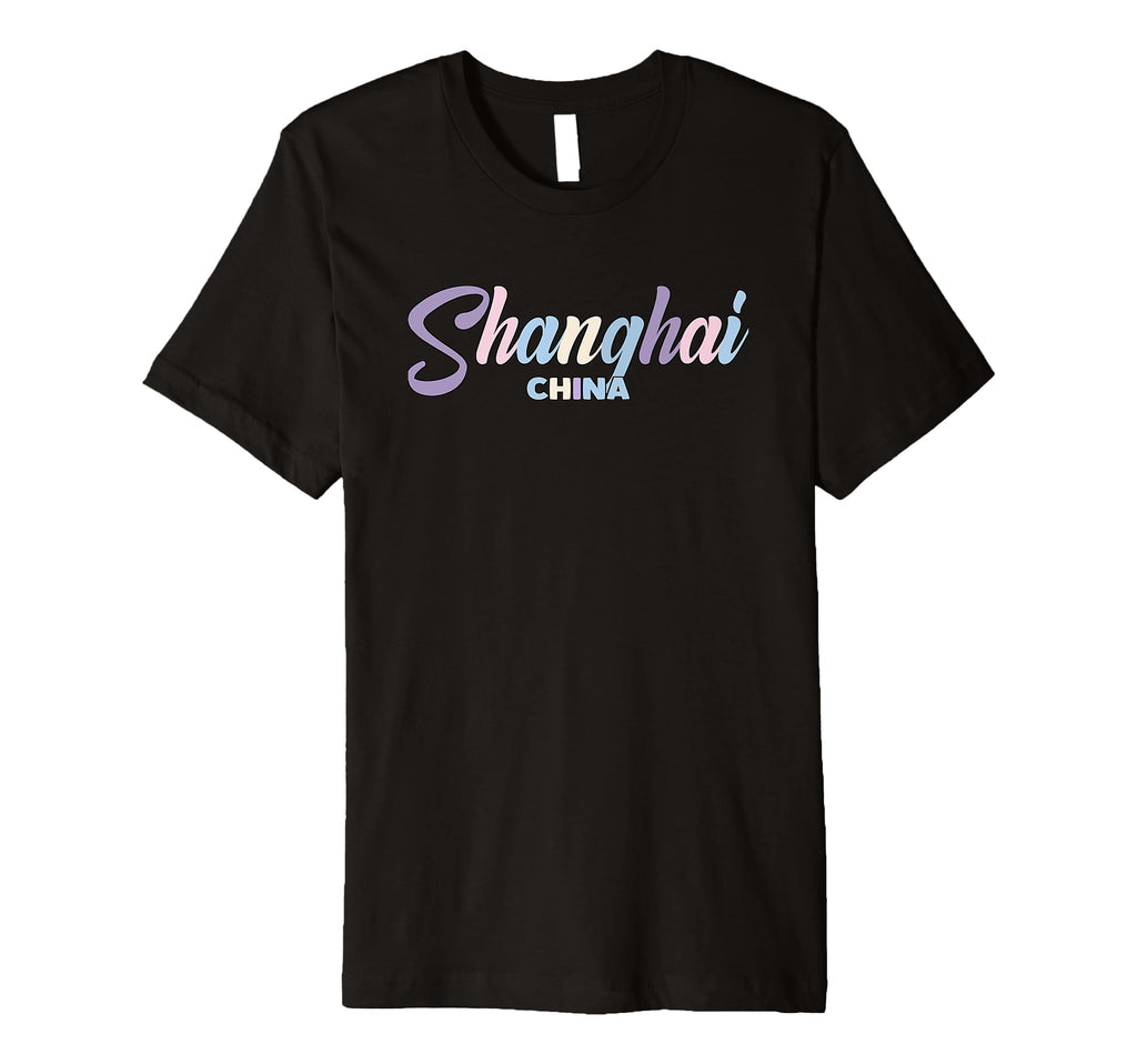 Shanghai China Colorful Typography T-Shirt - Casual Everyday Wear Men Women - T-Shirt, Sweatshirt, Hoodie