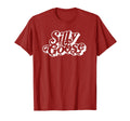 Silly Goose Funny Typography T-Shirt - Aesthetic Graphic Men Women - T-Shirt, Sweatshirt, Hoodie
