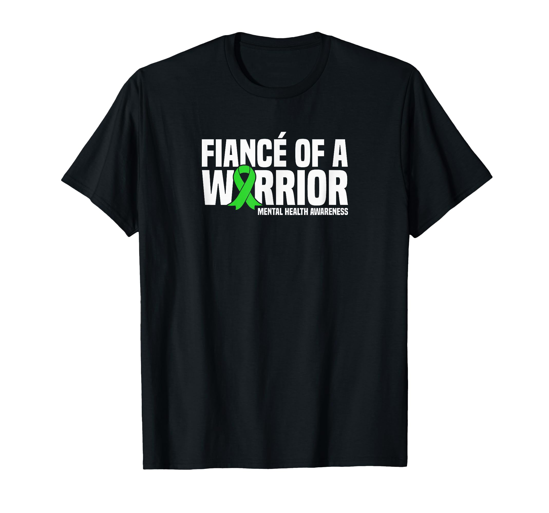 Fiance Warrior Mental Health Awareness T-Shirt - Custom Art Print Men Women - T-Shirt, Sweatshirt, Hoodie