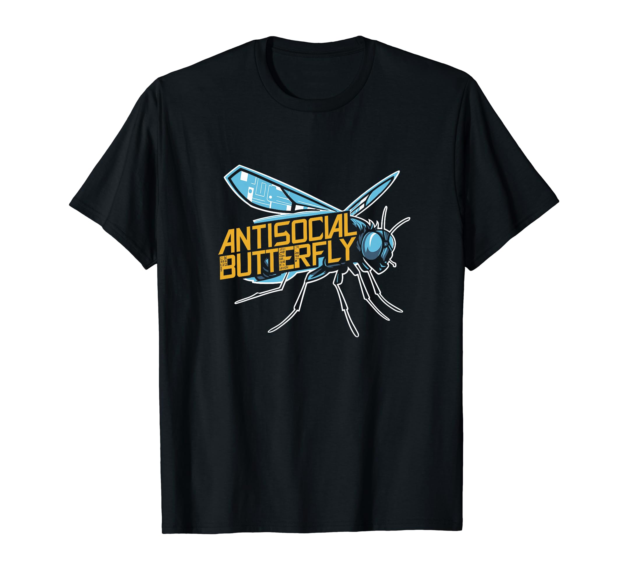 Antisocial Butterfly Housefly T-Shirt - Casual Everyday Wear Unisex - T-Shirt, Sweatshirt, Hoodie