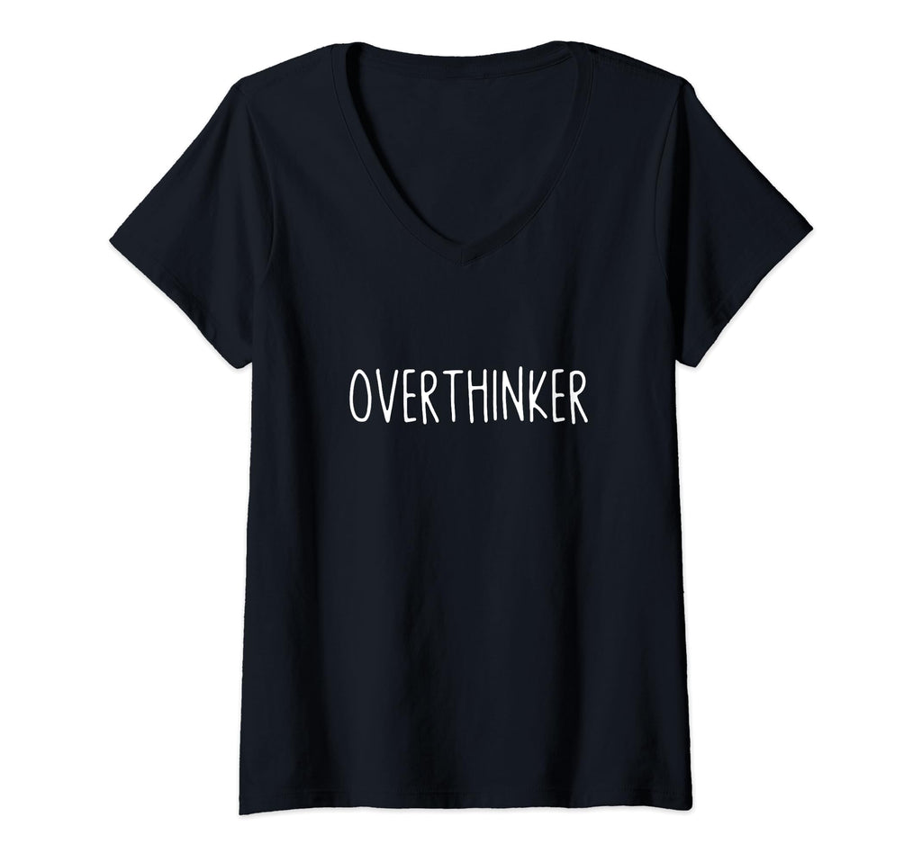 Professional Overthinker Life Funny T-Shirt - Custom Art Print Men Women - T-Shirt, Sweatshirt, Hoodie