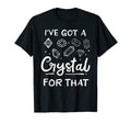 Ive Got Crystal That Funny Witchy T-Shirt - Trendy Graphic for Adults - T-Shirt, Sweatshirt, Hoodie