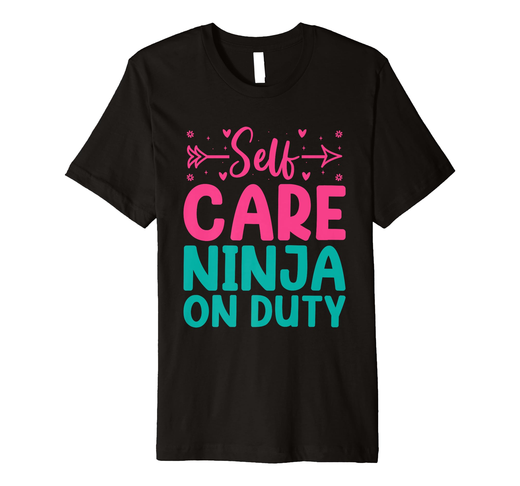 Funny Self Care Love Wellness T-Shirt - Aesthetic Graphic for Adults - T-Shirt, Sweatshirt, Hoodie