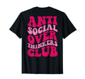Anti Social Overthinkers Club T-Shirt - Fun Novelty Design for Adults - T-Shirt, Sweatshirt, Hoodie