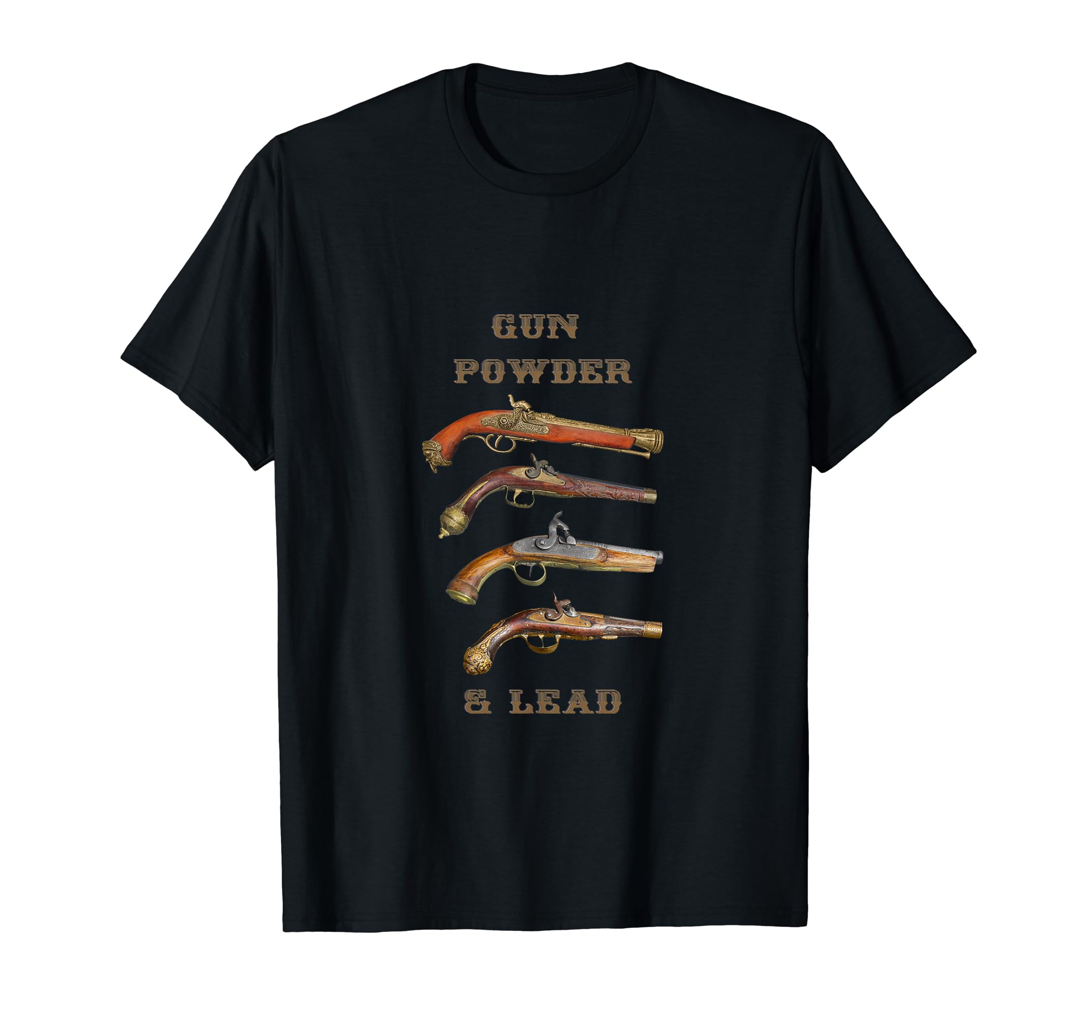 Gun Powder And Lead Old Western T-Shirt - Casual Everyday Wear Men Women - T-Shirt, Sweatshirt, Hoodie