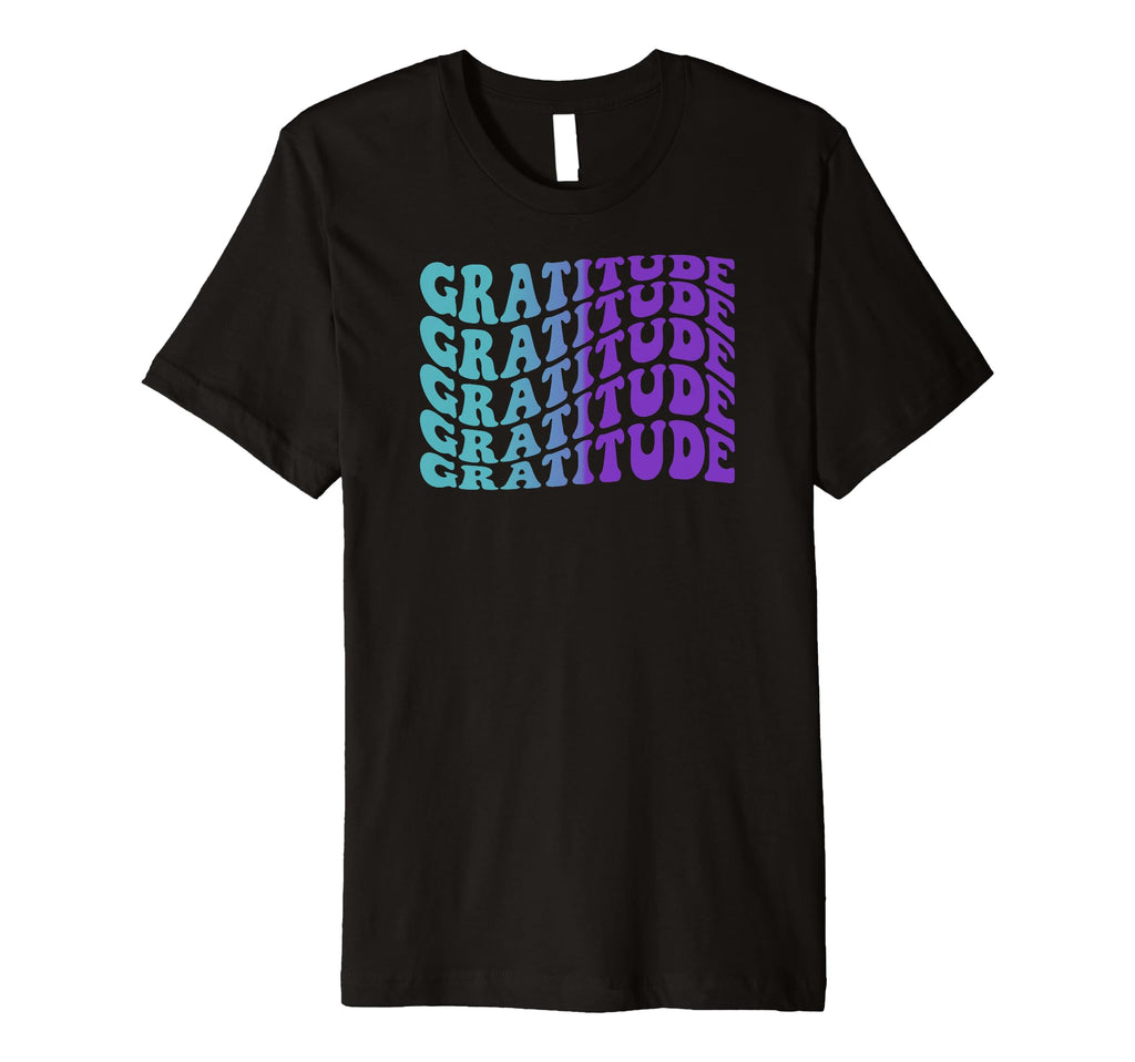 Gratitude Self Care T-Shirt - Minimalist Print Men Women - T-Shirt, Sweatshirt, Hoodie