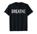 Breathe Deep Distressed Mindfulness T-Shirt - Graphic Print Men Women - T-Shirt, Sweatshirt, Hoodie