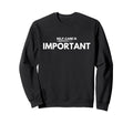 Self Care Reminder Sweatshirt - Trendy Graphic for Adults - T-Shirt, Sweatshirt, Hoodie