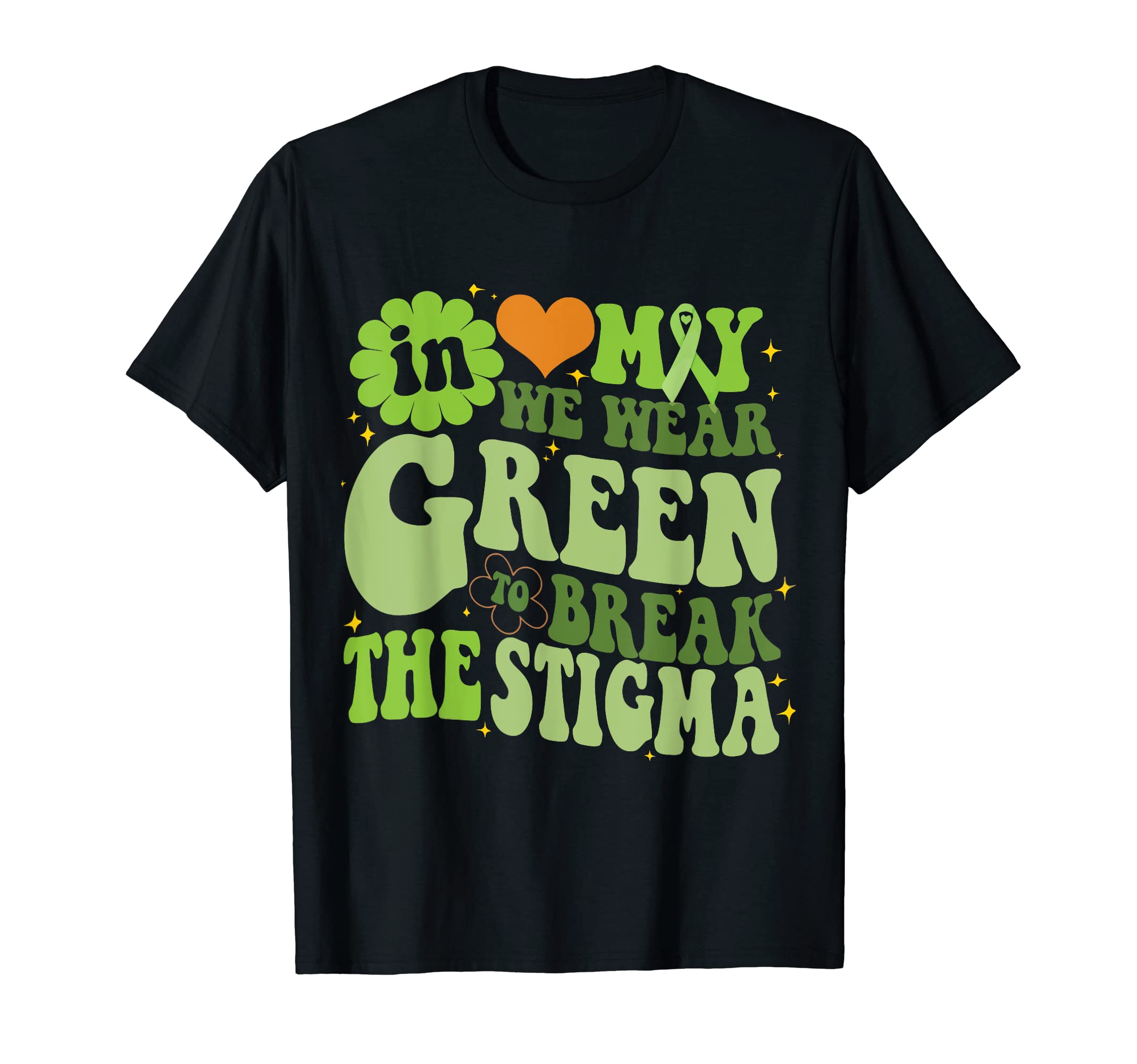 Mental Health Matters We Wear Green T-Shirt - Aesthetic Graphic Unisex - T-Shirt, Sweatshirt, Hoodie