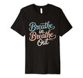 Breathe Breathe Out Pastel Calm T-Shirt - Custom Art Print Men Women - T-Shirt, Sweatshirt, Hoodie
