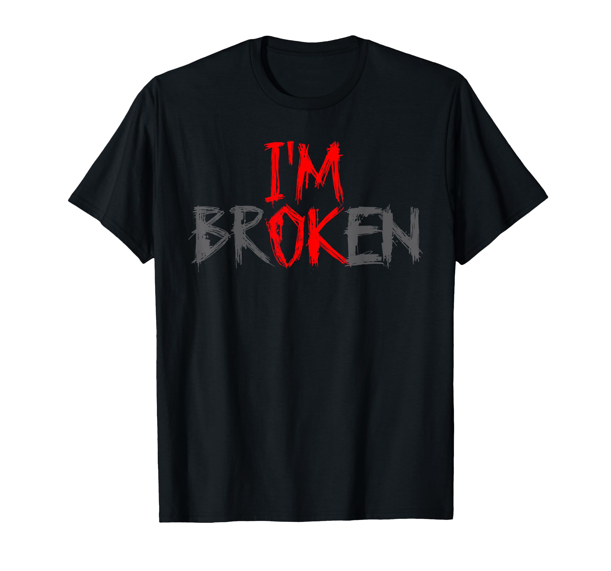 Im Ok Broken Invisible Illness I Am Ok T-Shirt - Unique Graphic for Adults - T-Shirt, Sweatshirt, Hoodie
