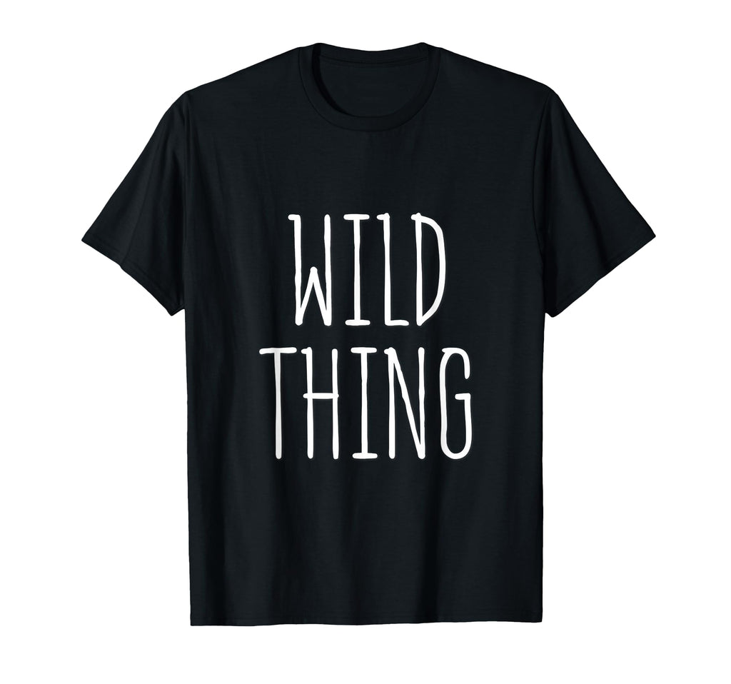 Wild Thing Minimalist Typography T-Shirt - Trendy Graphic for Adults - T-Shirt, Sweatshirt, Hoodie