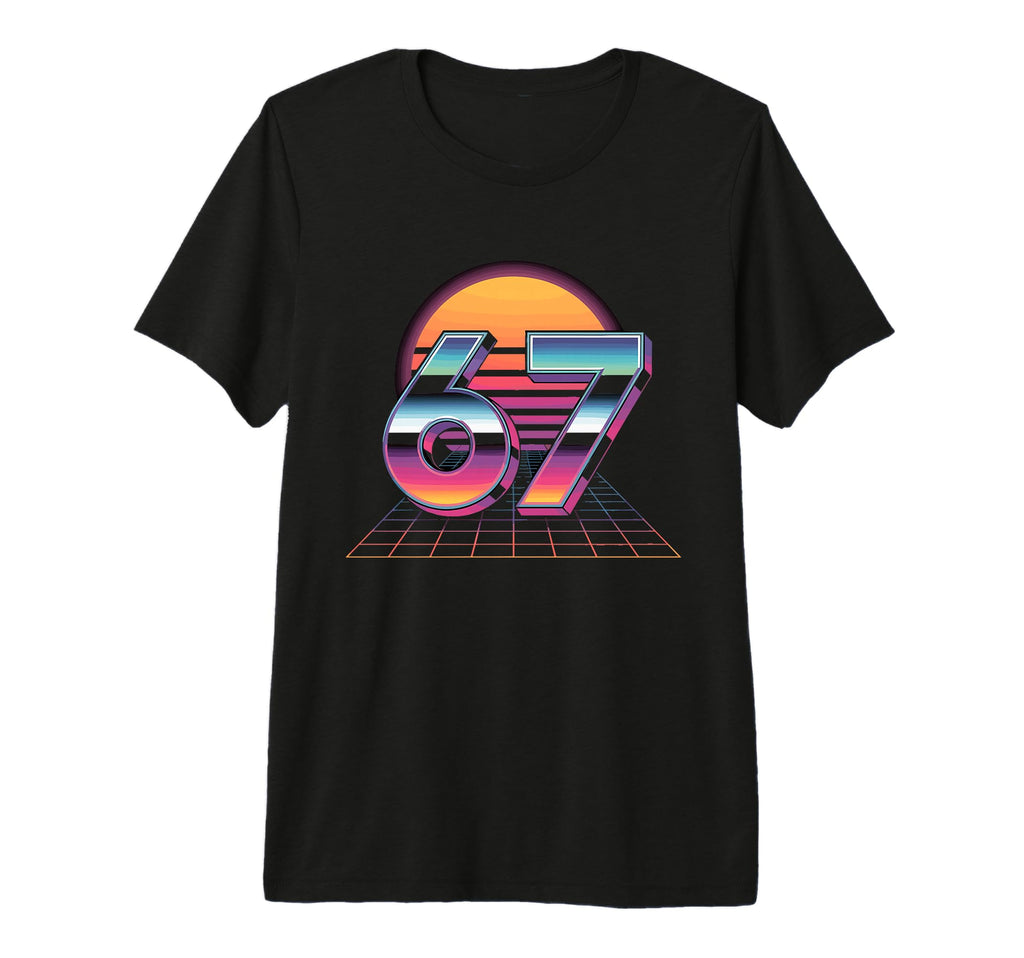 6 7 Synthwave Neon 1980S Vaporwave 67 Meme T-Shirt - Graphic Print Unisex - T-Shirt, Sweatshirt, Hoodie