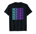 Destiny Self Care T-Shirt - Fun Novelty Design Men Women - T-Shirt, Sweatshirt, Hoodie