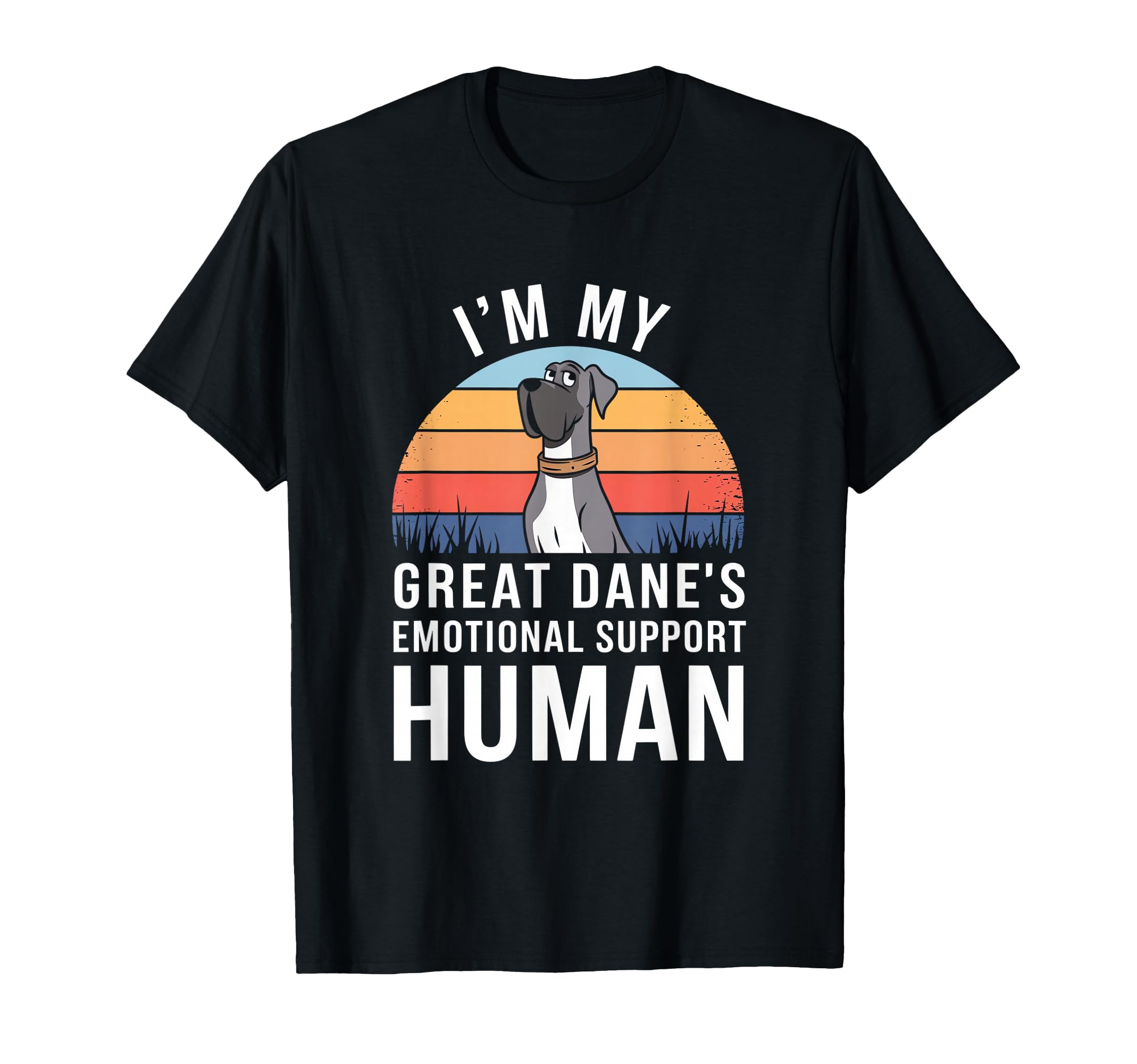 Im My Great Danes Emotional Support T-Shirt - Trendy Graphic for Adults - T-Shirt, Sweatshirt, Hoodie