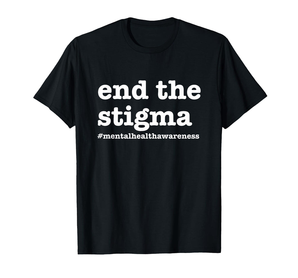 End Stigma Mental Health Awareness T-Shirt - Trendy Graphic for Adults - T-Shirt, Sweatshirt, Hoodie